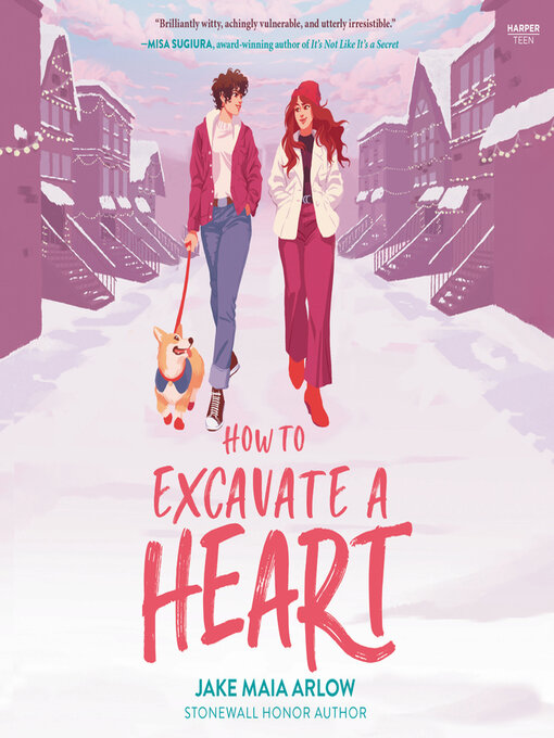 Title details for How to Excavate a Heart by Jake Maia Arlow - Available